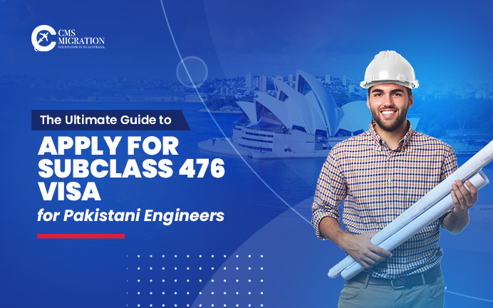 Ultimate Guide to Apply for Subclass 476 Visa for Pakistani Engineers
