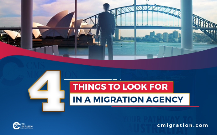 4 Things to Look for in a Migration Agency