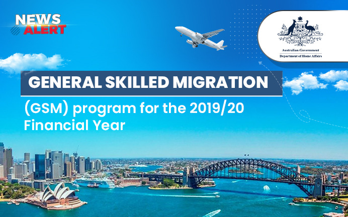General Skilled Migration (GSM) Program for the 2019/20 Financial Year